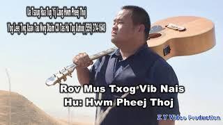 Hwm Pheej Thoj - Rov Mus Txog Vib Nais