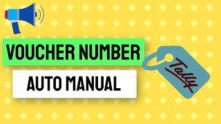 Create Voucher with auto manual numbering system in TALY PRIME