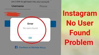 How To Fix Instagram Login Error No users found Problem Solve