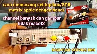 cara memasang set top box matrix apple (2022)