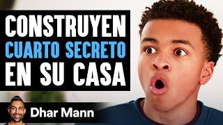 Construyen Cuarto Secreto En Su Casa | Dhar Mann Studios