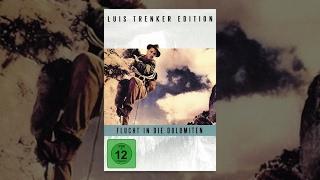 Luis Trenker - Flucht in die Dolomiten