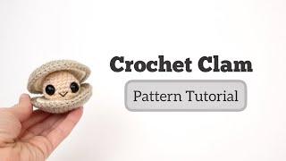 Easy Crochet Clam Tutorial | Free Amigurumi Pattern