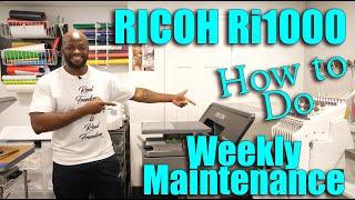 How to do weekly maintenance on the Ricoh Ri1000 DTG Printer