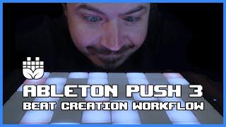 Ableton Push 3 Beat Creation Workflow