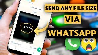 How To Send Any File Size Through Whatsapp Without Quality Loss.