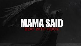 "Mama Said" (with Hook) | Heartfelt Rap Beat With Hook | Hip Hop Instrumental With Hook