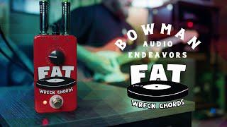 Bowman Audio Endeavors Fat Wreck Boost!