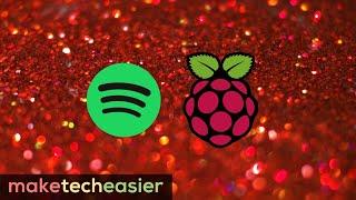Play Spotify through your Raspberry Pi