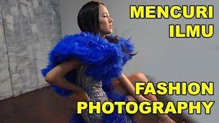 MENCURI ILMU FASHION PHOTOGRAPHY DARI FAJAR KRISTIONO