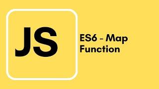 Javascript Tutorial - 32 - ES6 Map Function