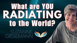 What Do YOU Radiate to the World? IT MATTERS! Here's How To Change It! (For Mediums and ALL of us!)