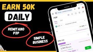 Earn 1k Every Minute On Remitano P2P - Make Over 50k Profits Daily With Small Capital (Tutorial)