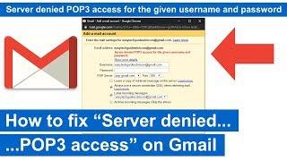 How to fix the “Server denied POP3 access” error on Gmail (step by step)