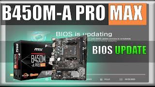 BIOS UPDATE MSI B450M-A PRO MAX