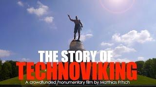 The Story Of Technoviking - Official Trailer