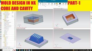 Siemens NX Mold design || Core and Cavity Extraction || Mold design in Hindi || Part-1