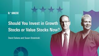 Should You Invest in Growth Stocks or Value Stocks Now? I April 10, 2023