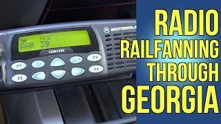 Radio Railfanning Through Georgia