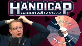 Jan vs Glücksrad - Geschwätzblitz mit Handicap