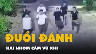 Hai nhóm cầm vũ khí đuổi đánh nhau lúc nửa đêm, một người tử vong