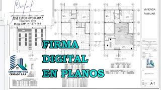 FIRMA DIGITAL DE  PLANOS  EN SEGUNDOS