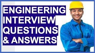ENGINEERING Interview Questions And Answers! (How To PASS an Engineer Interview!)