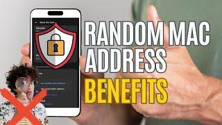 Benefits of Random MAC Addresses for Online Privacy | How To use It