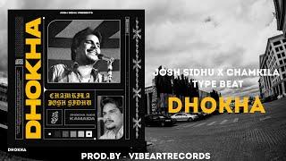 Josh Sidhu x Chamkila type beat "DHOKHA" | Punjabi Instrumental Beats 2024