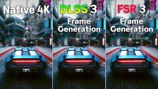 AMD FSR 3 vs NVIDIA DLSS 3 vs Native 4K in Cyberpunk 2077