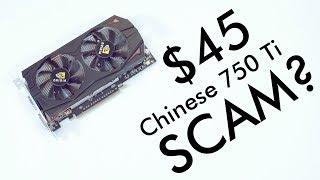 A Chinese "GTX 750 Ti" for $45 - eBay SCAM? | OzTalksHW