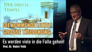 DER DRITTE TEMPEL | Die letzte große Endzeit-Täuschung der Christen | Prof. Dr. Walter Veith