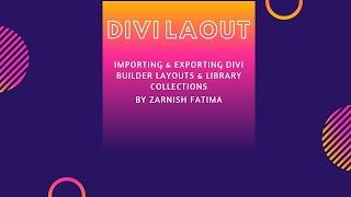 Importing & Exporting Divi Builder Layouts & Library Collections