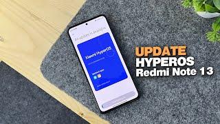 GASS..!! Update HyperOS di Redmi Note 13