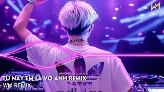 TỪ NAY EM LÀ VỢ ANH REMIX - ĐƯA BÀN TAY ANH NẮM ANH DẮT TAY EM TRÊN ĐƯỜNG ĐỜI REMIX -NHẠC REMIX 2025