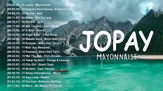 Jopay - Mayonnaise || Top Trending OPM 2023 - OPM New Songs Playlist 2023