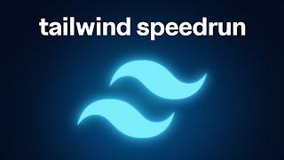 Tailwind CSS Speedrun