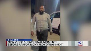 Video shows moments before Pastor Ricky Floyd shot; suspect’s attorney says they had argued over rel