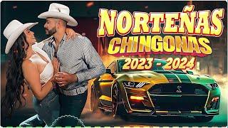 Las Norteñas Más Chingonas del 2024 Norteñas Mix  Cumbias norteñas 2024