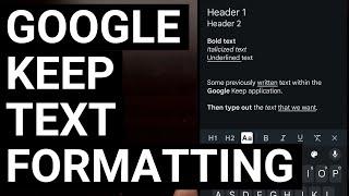 Google Keep Now Has Text Formatting Options: Here's How to Bold, Underline, Use Headers & Italics