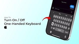 How to Turn ON /OFF One Handed Keyboard on iPhone?