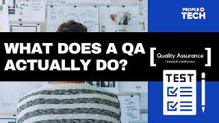 What Does a QA Engineer Actually Do?