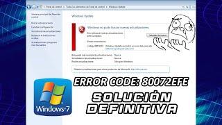 [2023] ERROR 80072EFE que no permite actualizar WINDOWS 7 con Windows UpdateExplicado en Detalle