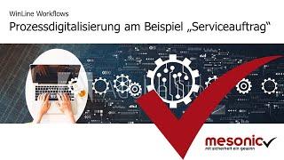 Prozessdigitalisierung in der WinLine am Beispiel eines Serviceauftrags