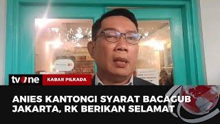 Ridwan Kamil Beri Selamat ke Anies Dapat Dukungan di Pilkada Jakarta | Kabar Pilkada tvOne