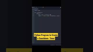 Python Program To Create a Countdown Timer ⏳️ #shorts #python #coding #programming