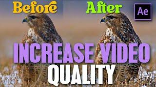 HOW TO INCREASE VIDEO QUALITY IN AFTER EFFECTS|INCREASE VIDEO QUALITY IN ADOBE AFTER EFFECTS