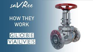 How Globe Valves Work