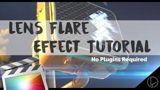 FCPX Tutorial - Adding Lens Flare I No Plugins Required!