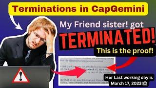 Terminations in #capgemini 2023 | my friend sister got terminated  | her last working day mar 17